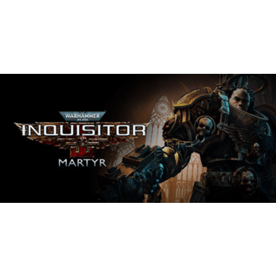 Warhammer 40,000: Inquisitor - Martyr STEAM GIFT РОССИЯ