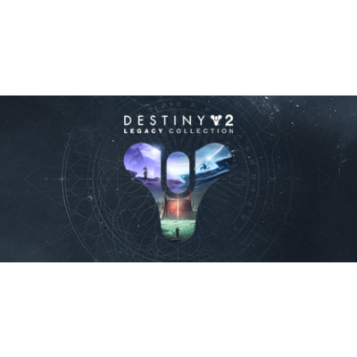 Destiny 2 - Legacy Collection (2022) STEAM КЛЮЧ РФ+КЗ+МИР