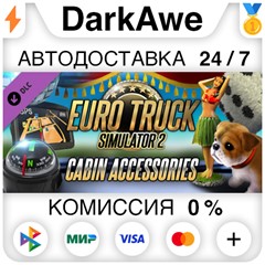 Euro Truck Simulator 2 - Cabin Accessories (Steam | RU)