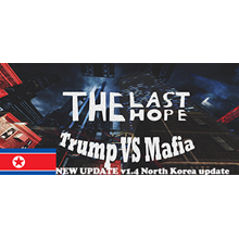 The Last Hope: Trump vs Mafia (STEAM KEY/REGION FREE)