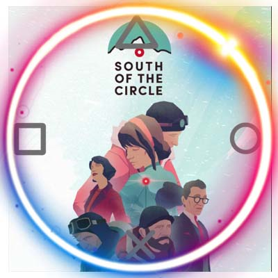 💠 South of the Circle (PS4/PS5/RU) П3 - Активация