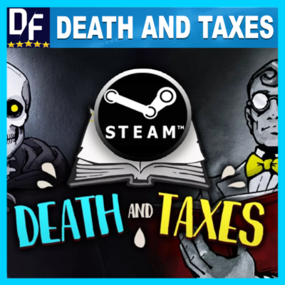 Death and Taxes ✔️STEAM Аккаунт