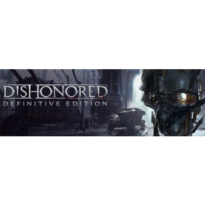 Dishonored Definitive Edition + Eximius Seize Frontline