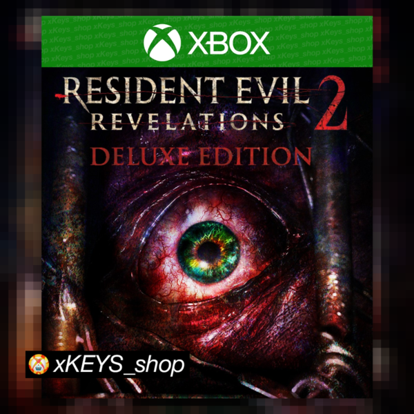 ‍ RE: Revelations 2 Deluxe Edition XBOX КОД КЛЮЧ