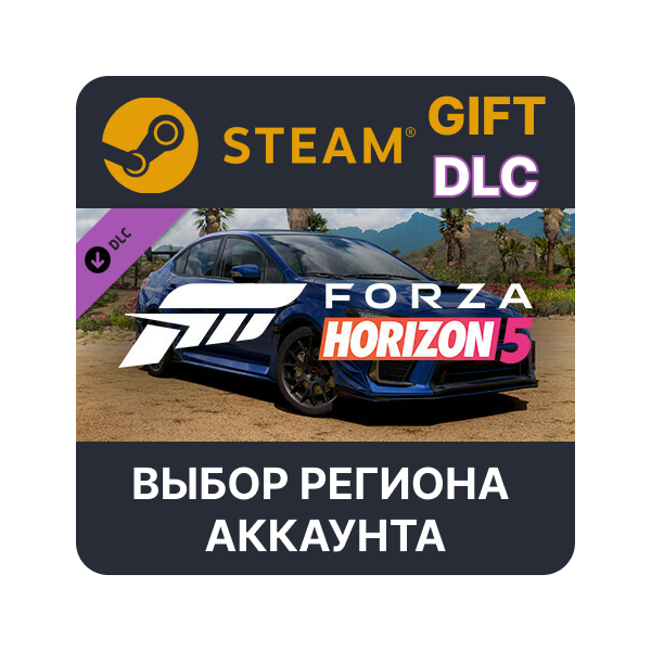Forza Horizon 5 2019 SUBARU STI S209 Steam
