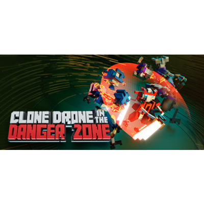 Clone Drone in the Danger Zone