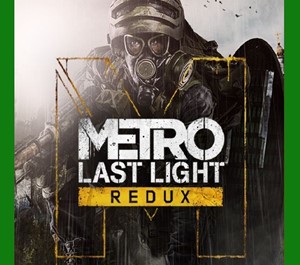 Обложка ✅🔑Metro: Last Light Redux XBOX ONE/Series X|S 🔑 КЛЮЧ