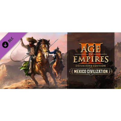 Age of Empires III: Definitive Mexico Civilization DLC