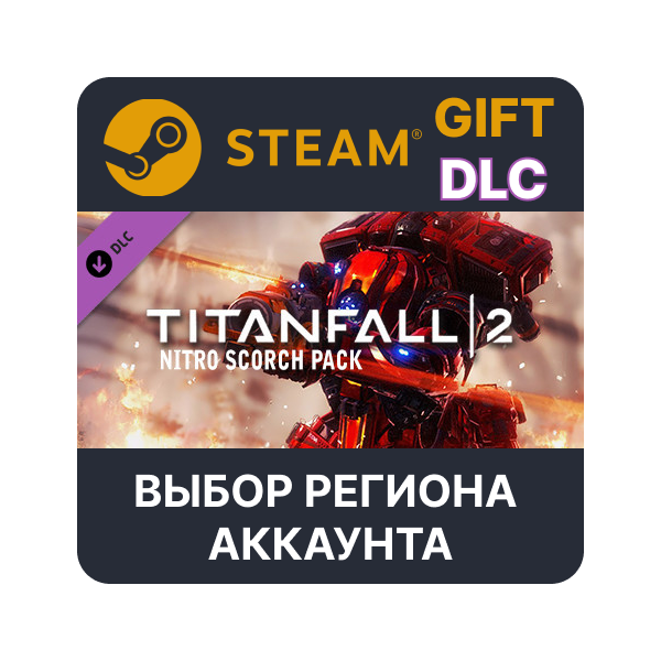 Titanfall 2 Nitro Scorch Pack Steam Выбор Региона