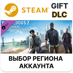 ✅Watch_Dogs 2 - Human Conditions🎁Steam🌐Выбор Региона