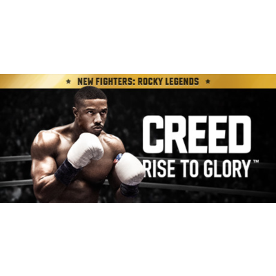 Creed: Rise to Glory