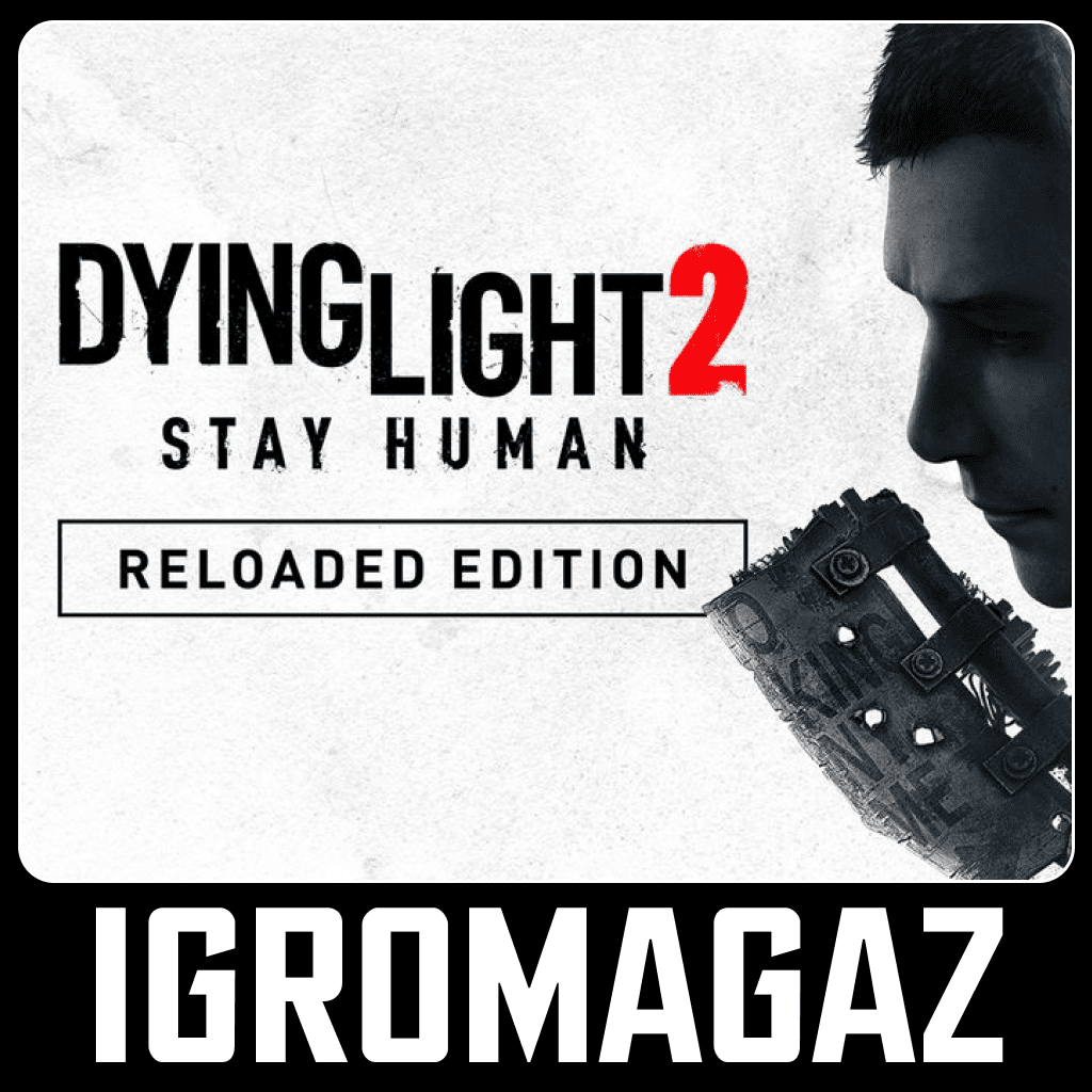 Dying Light 2 Stay Human (Steam) РФ-СНГ 🔵Без комиссии