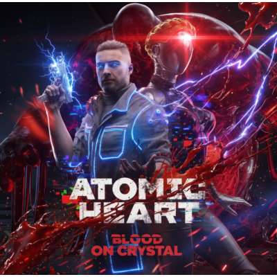 Atomic Heart + Blood On Crystal - БЕЗ ОЧЕРЕДИ