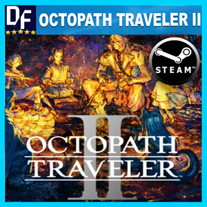 OCTOPATH TRAVELER II ✔️STEAM Аккаунт