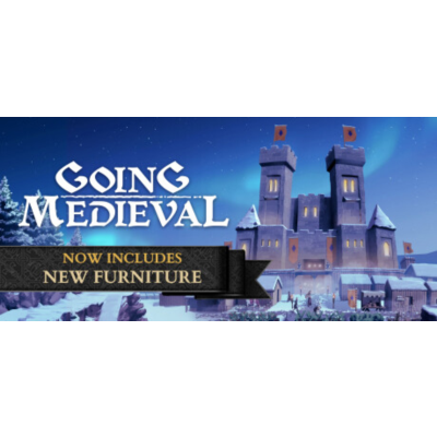 Going Medieval
