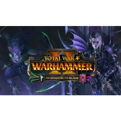 Total War: Warhammer II  The Shadow & The Blade Ключ