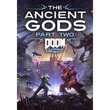 DOOM ETERNAL THE ANCIENT GODS PART TWO (STEAM) + GIFT