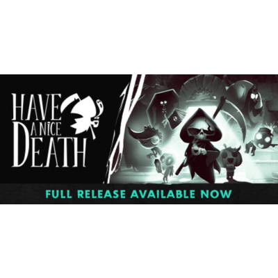 ❤️ Have A Nice Death Steam Offline