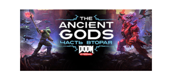 DOOM Eternal: The Ancient Gods - Part Two - STEAM