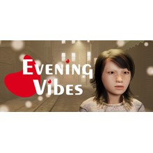 Evening Vibes [STEAM KEY/REGION FREE] 🔥