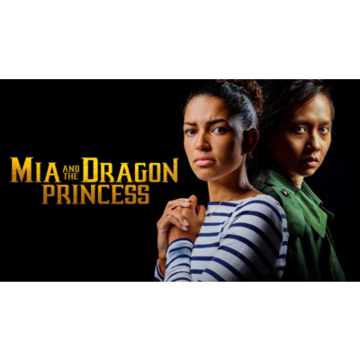 Mia and the Dragon Princess