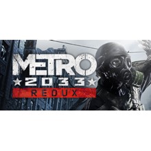 Metro 2033 Redux - STEAM GIFT RU/KZ/UA/BY