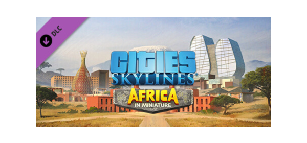 Cities: Skylines - Content Creator Pack: Africa in Mini