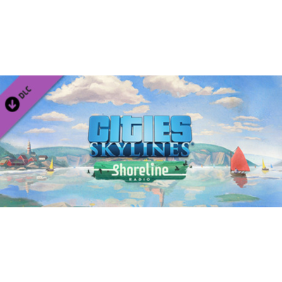 Cities: Skylines - Shoreline Radio DLC - STEAM RU