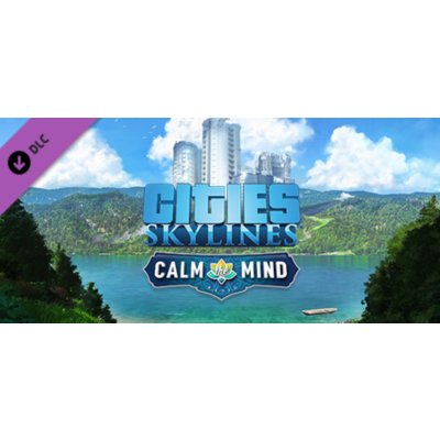 Cities: Skylines - Calm the Mind Radio DLC - STEAM RU