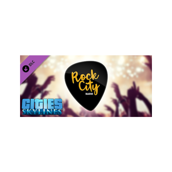 Cities: Skylines — Rock City Radio DLC — STEAM RU