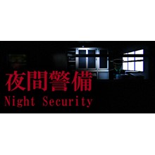 [Chilla's Art] Night Security | 夜間警備 💎 STEAM РОССИЯ
