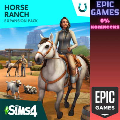 ✅Дополнение «The Sims™ 4 Конное ранчо»✅ПК✅ЭПИК ГЕЙМС