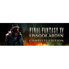 FINAL FANTASY XV EPISODE ARDYN COMPLETE EDITION (STEAM)