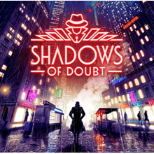 Shadows of Doubt (STEAM ключ) РУ+СНГ