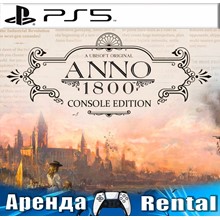 🎮Anno 1800 Console Edition (PS5/RUS) Аренда 🔰