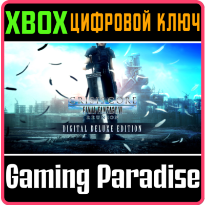 ❗CRISIS CORE FINAL FANTASY VII REUNION DIGITAL ❗XBOX🔑❗