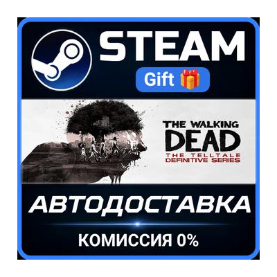 The Walking Dead: The Telltale Definitive Series Steam Gift СТИМ ГИФТ ПК ПОДАРОК