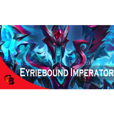 ✅Eyriebound Imperator✅Collector´s Cache 2021✅