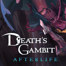 💜Death's Gambit: Afterlife STEAM💜