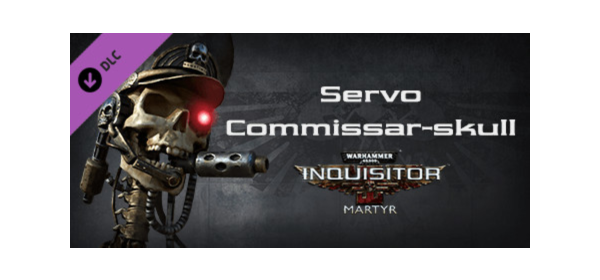 Warhammer 40,000: Inquisitor - Martyr - Servo Commissar