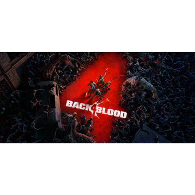 Back 4 Blood 🧟 Смена данных 👑 Полный доступ