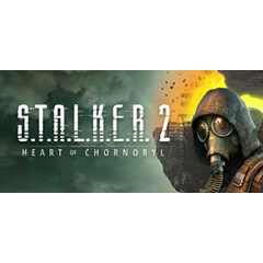 S.T.A.L.K.E.R. 2: Heart of Chornobyl * STEAM RU ⚡