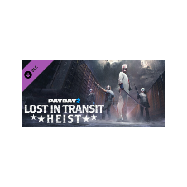 PAYDAY 2: Lost in Transit Heist DLC * STEAM RU