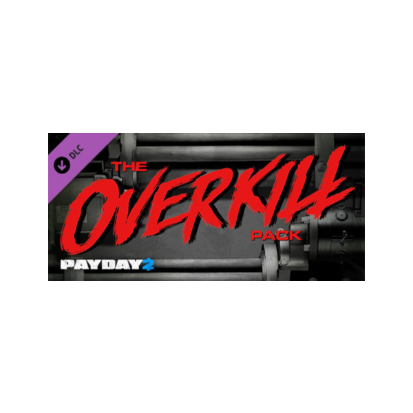 PAYDAY 2: The OVERKILL Pack DLC * STEAM RU АВТО 0%