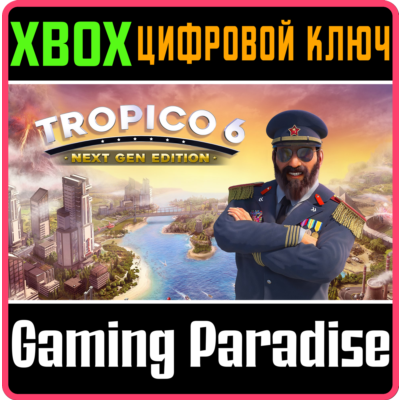 ❗TROPICO 6 - NEXT GEN EDITION❗XBOX ONE/X|S🔑КЛЮЧ❗