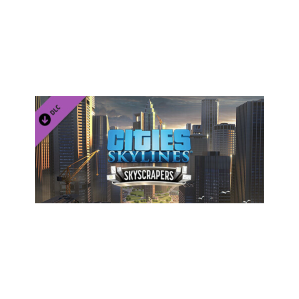 Cities: Skylines — Content Creator Pack: Skyscrapers