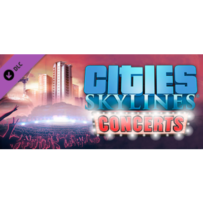 Cities: Skylines - Concerts DLC * STEAM RU ⚡ АВТО 💳0%