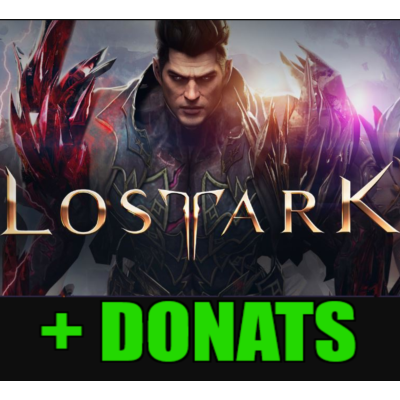 Lost Ark + ДОНАТ - ОНЛАЙН✔️STEAM Аккаунт