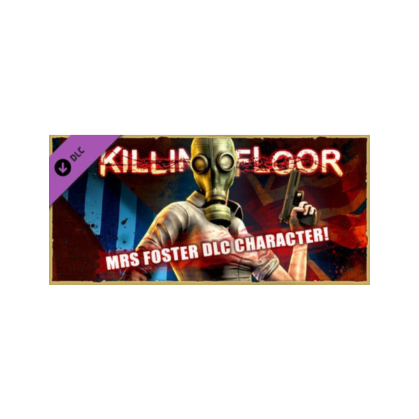 Killing Floor — Mrs Foster Pack DLC * STEAM RU
