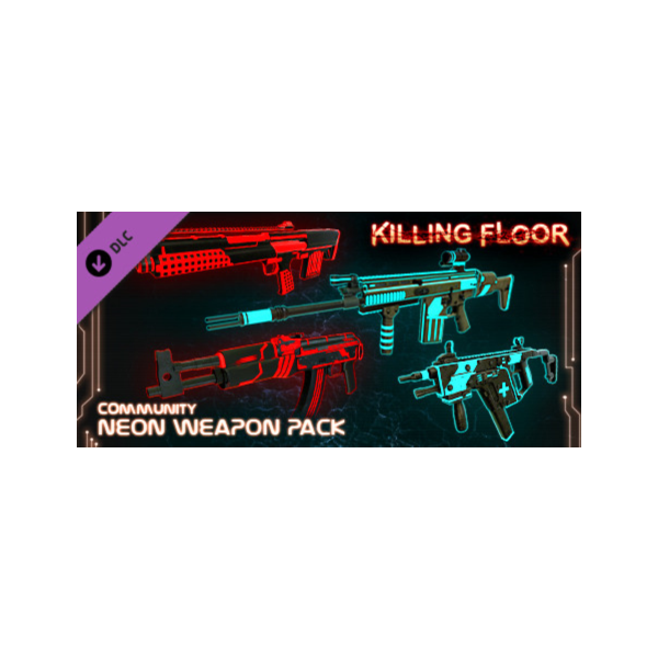 Killing Floor — Neon Weapon Pack DLC * STEAM RU